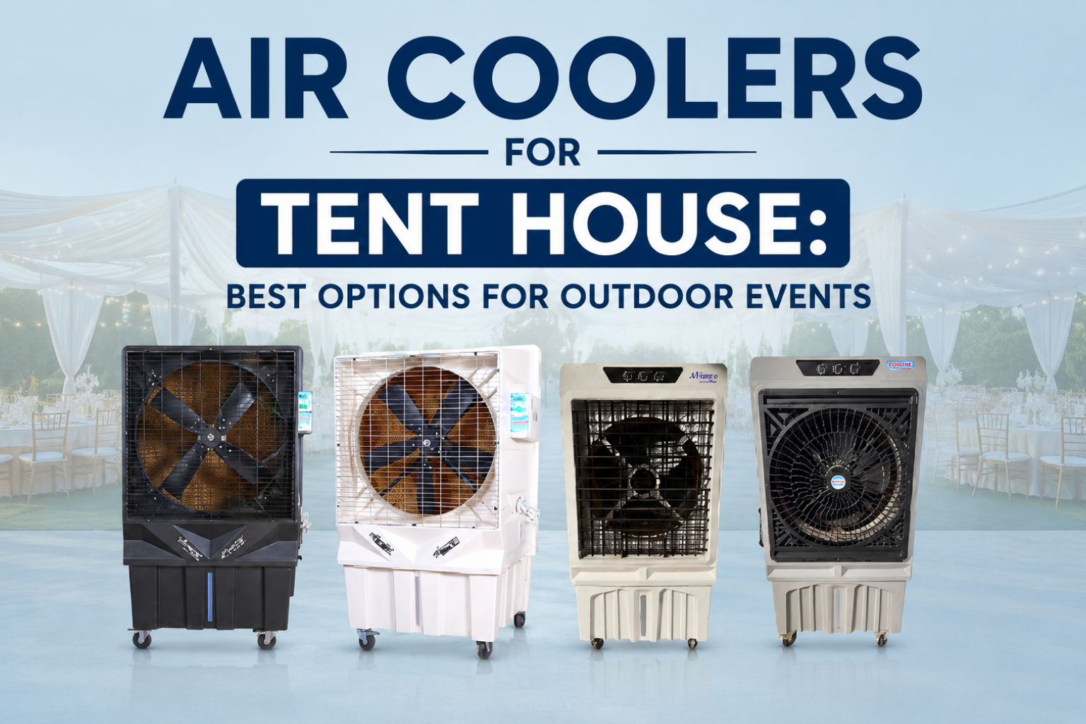 Air Coolers for Tent House Business